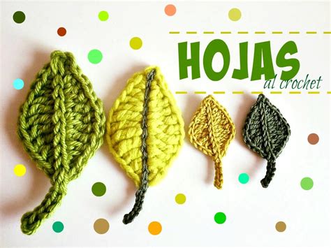 hojas a crochet facil|como hacer hojas tejidas.